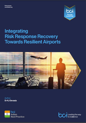 Integrating Risk Response Recovery Towards Resilient Airports